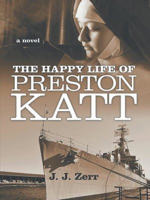 cover image of The Happy LIfe of Preston Katt